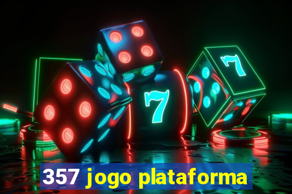 357 jogo plataforma